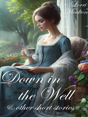 cover image of Down in the Well & other short stories